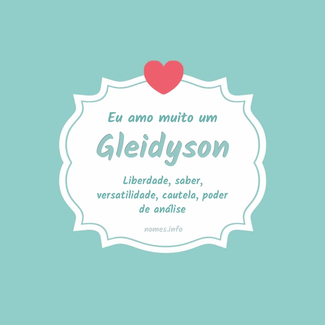 Eu amo muito Gleidyson