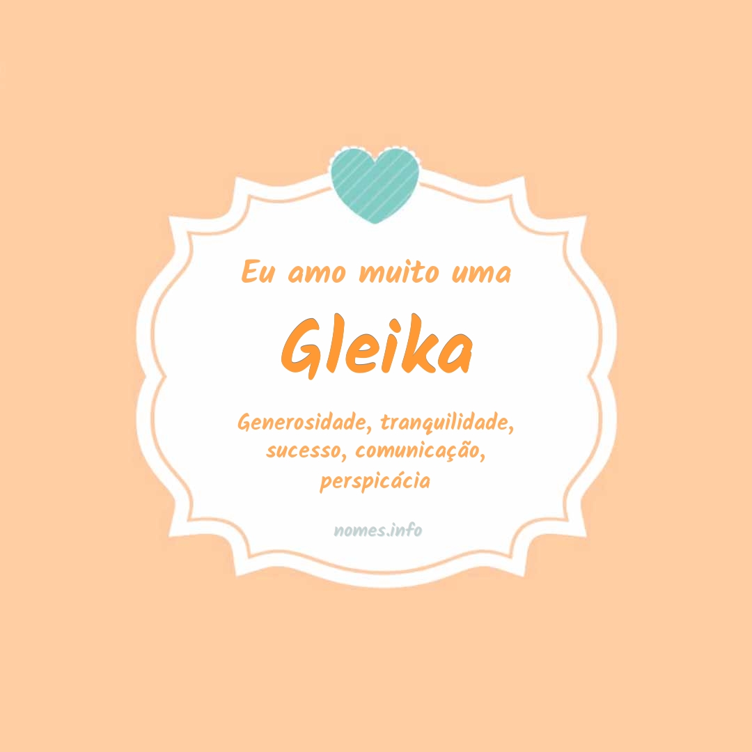 Eu amo muito Gleika