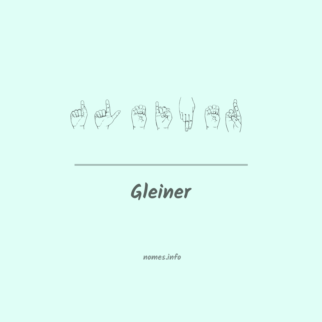 Gleiner em Libras