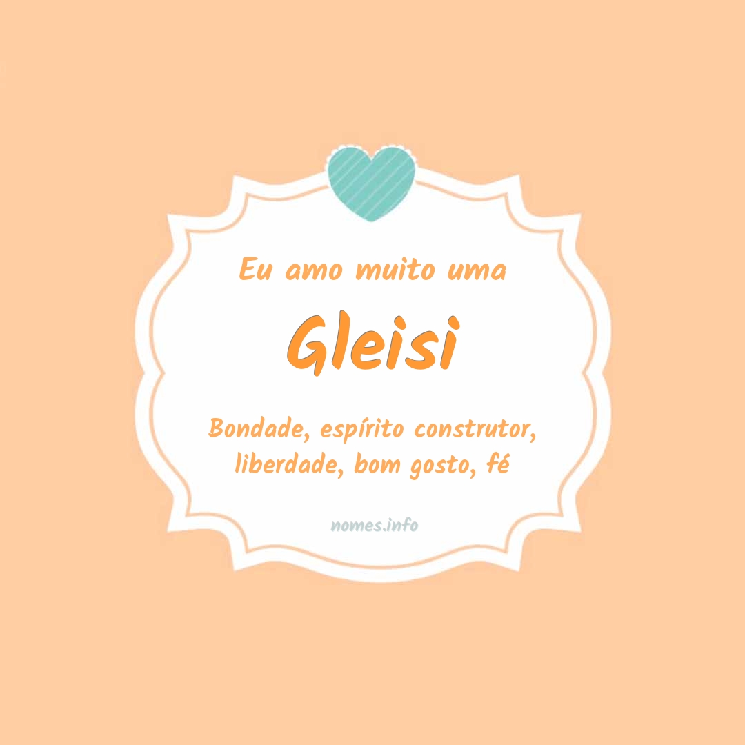Eu amo muito Gleisi