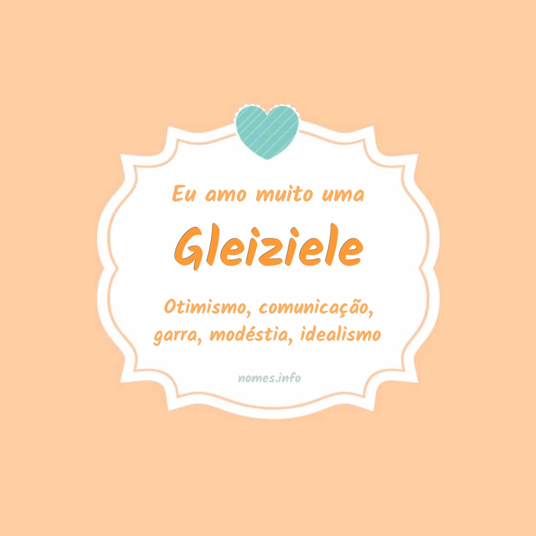Eu amo muito Gleiziele
