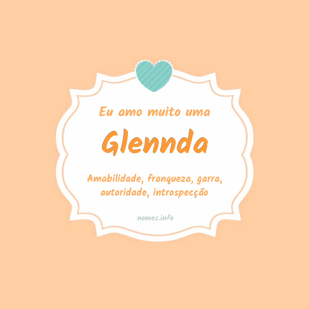 Eu amo muito Glennda
