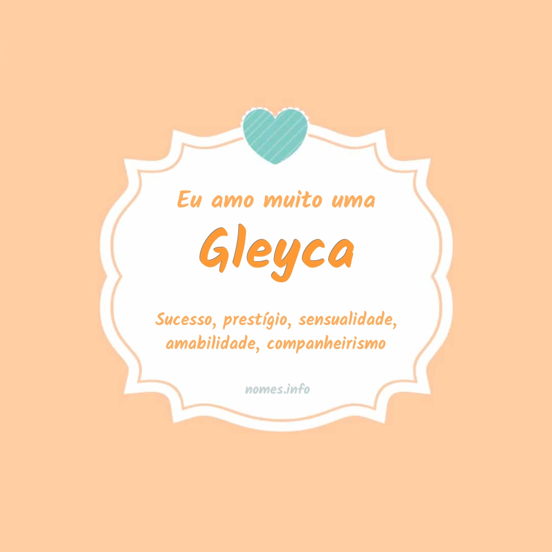 Eu amo muito Gleyca
