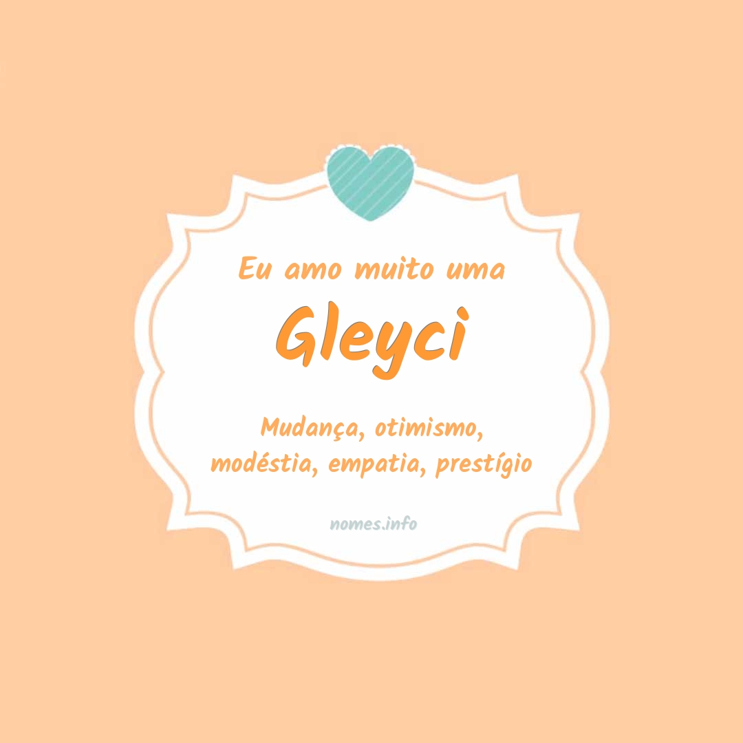 Eu amo muito Gleyci