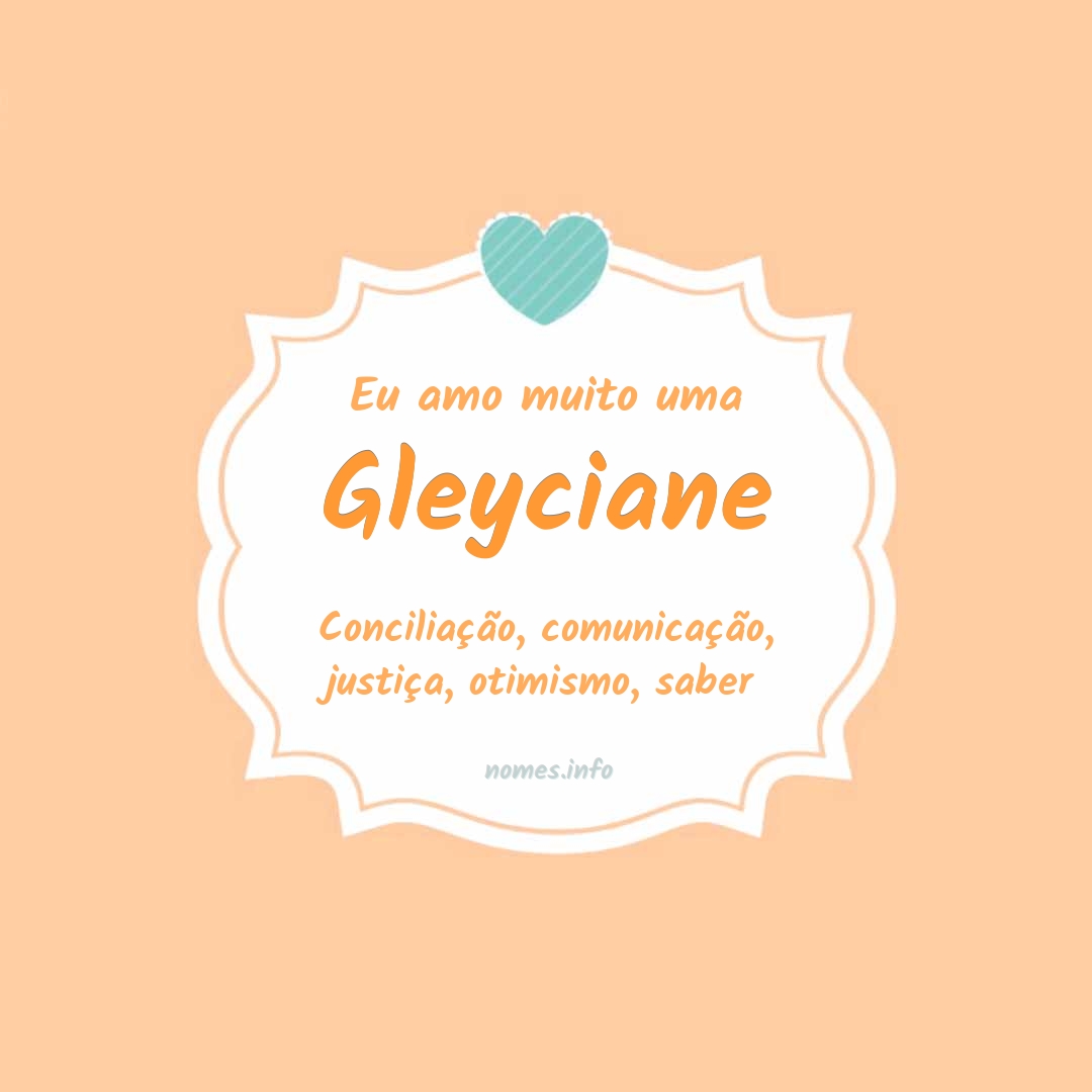 Eu amo muito Gleyciane