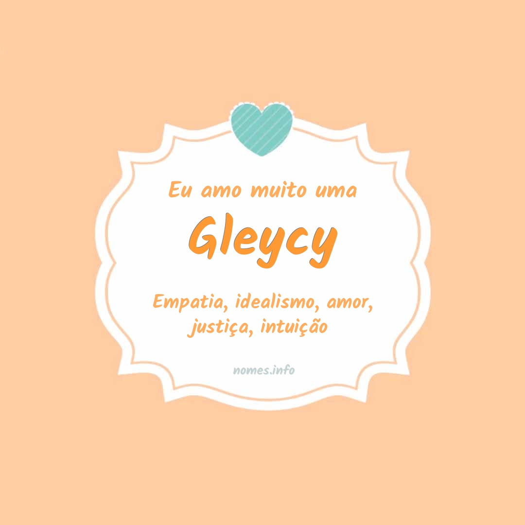 Eu amo muito Gleycy
