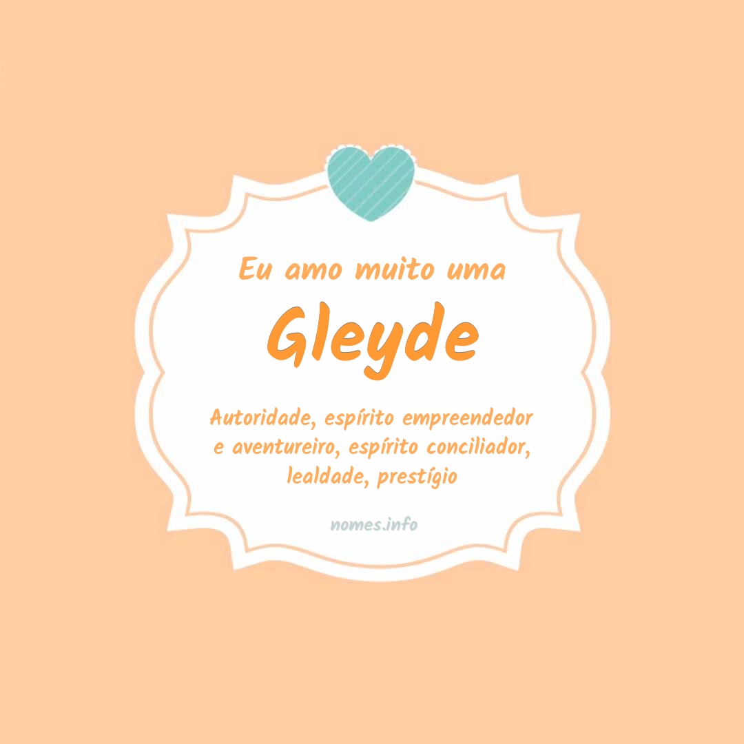Eu amo muito Gleyde