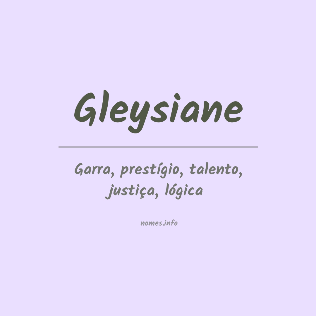 Significado do nome Gleysiane