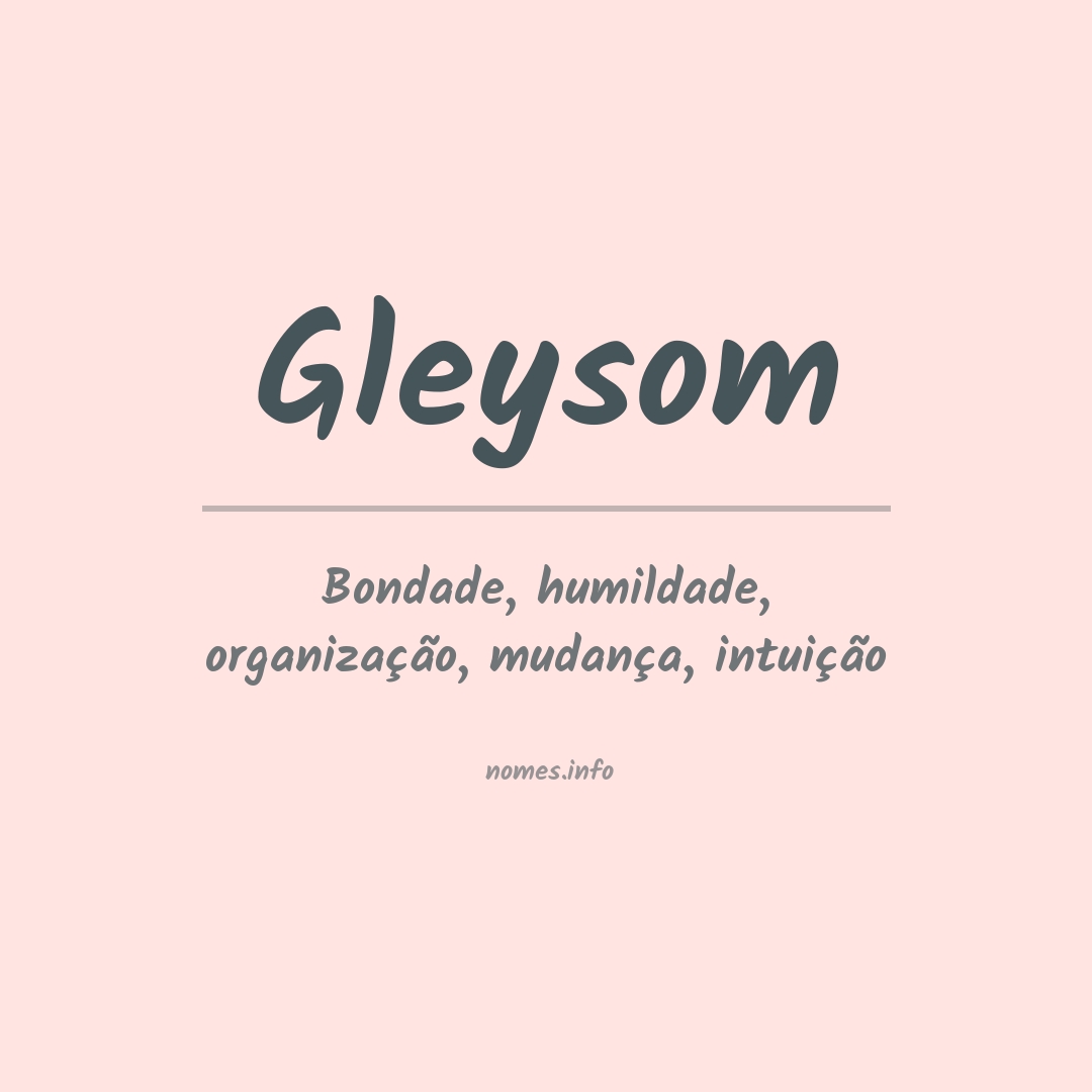 Significado do nome Gleysom