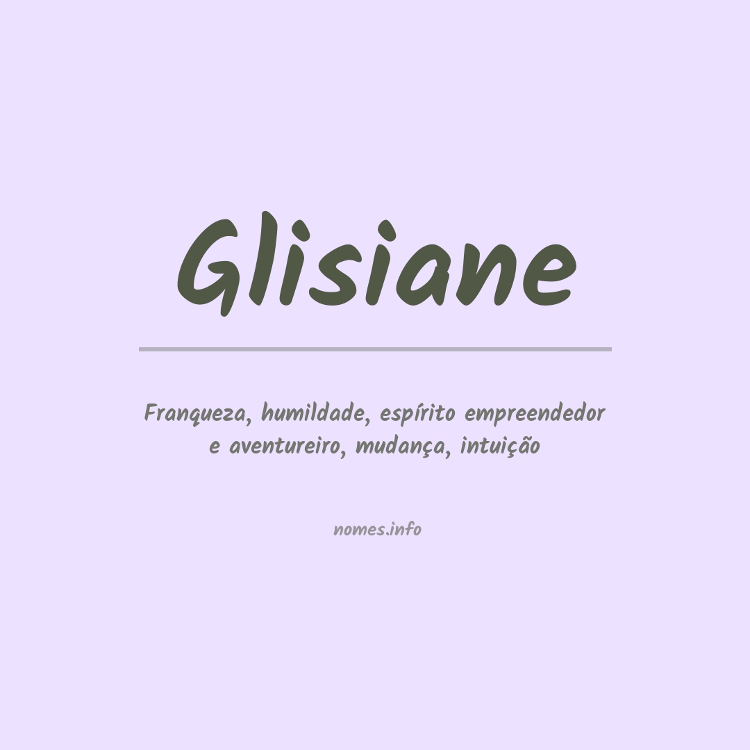 Significado do nome Glisiane