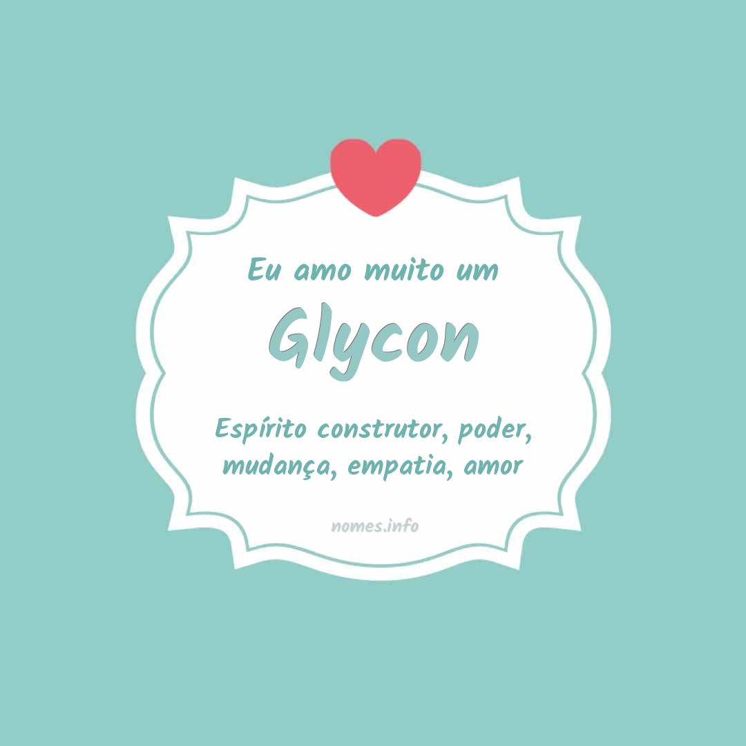 Eu amo muito Glycon