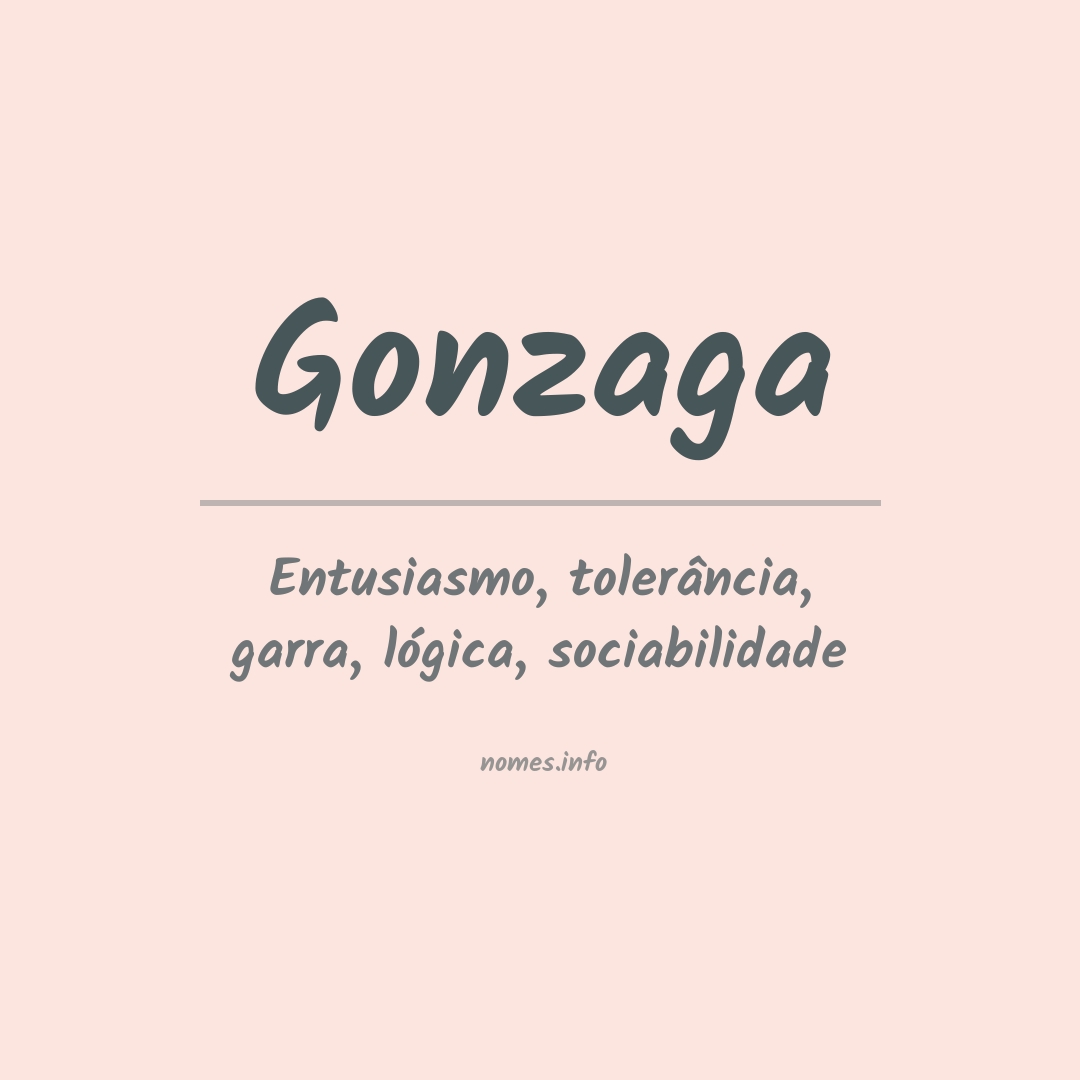 Significado do nome Gonzaga