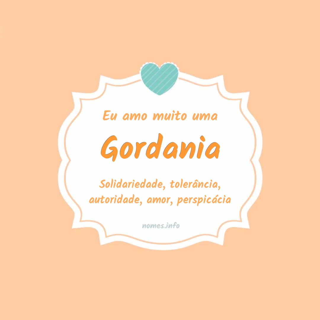 Eu amo muito Gordania