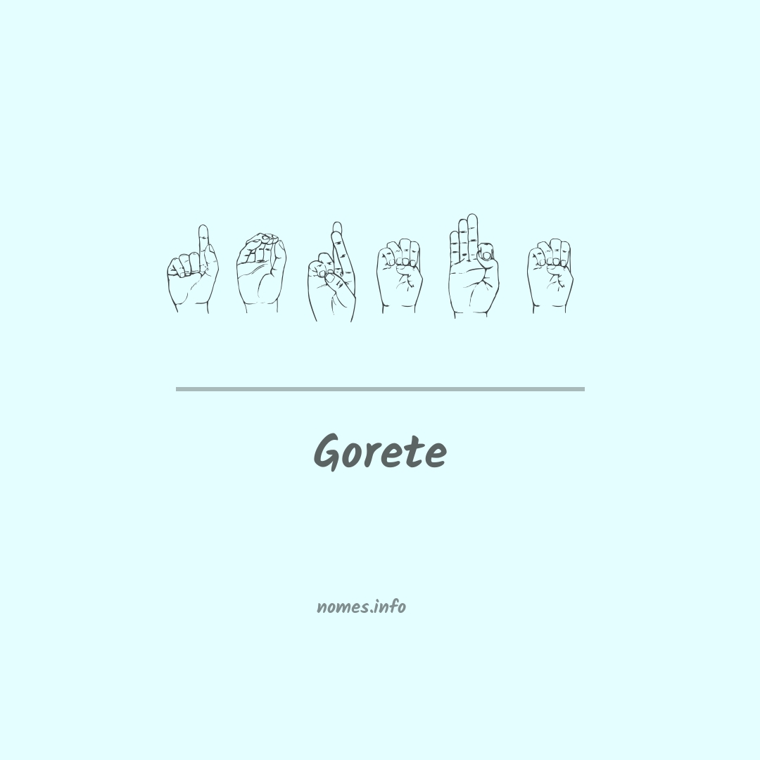 Gorete em Libras