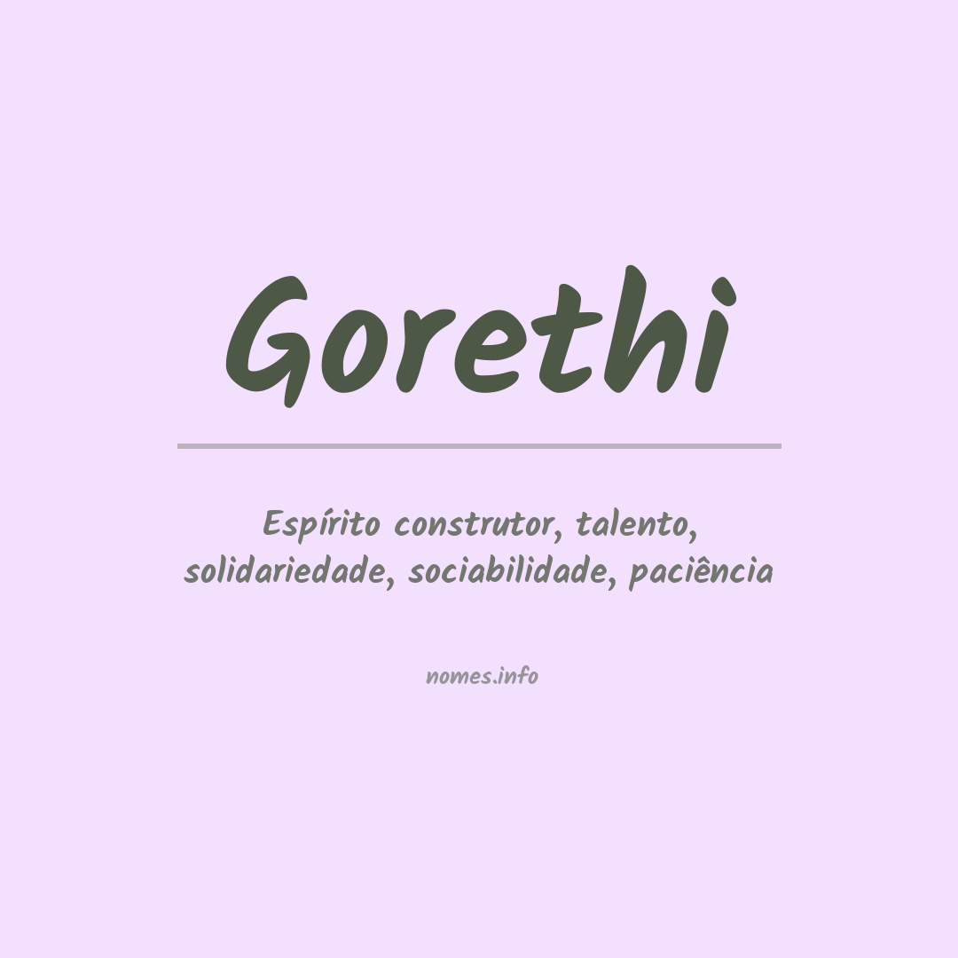 Significado do nome Gorethi