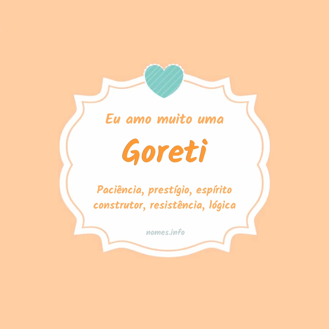 Eu amo muito Goreti