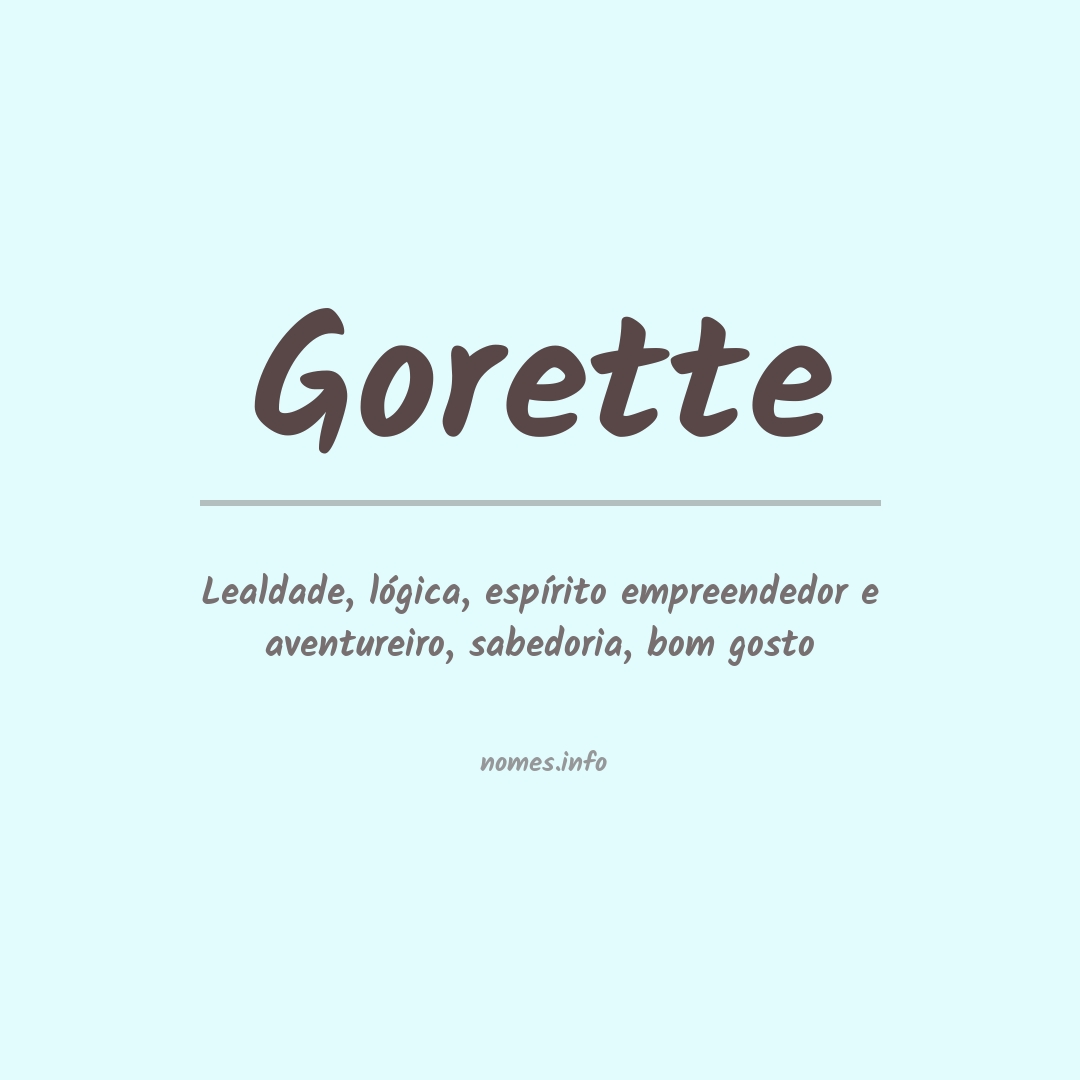 Significado do nome Gorette