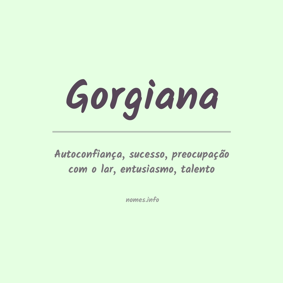 Significado do nome Gorgiana