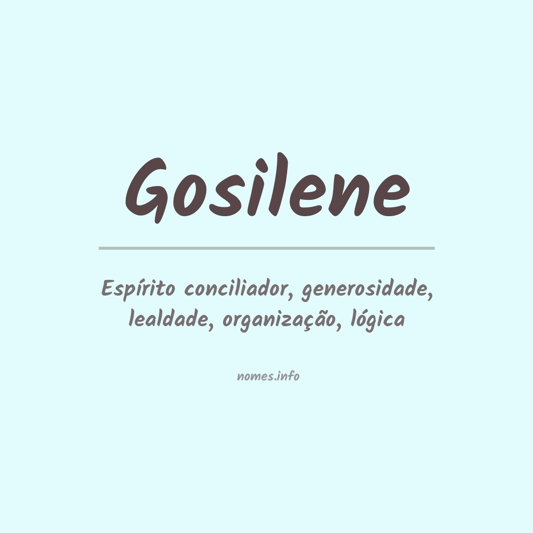 Significado do nome Gosilene