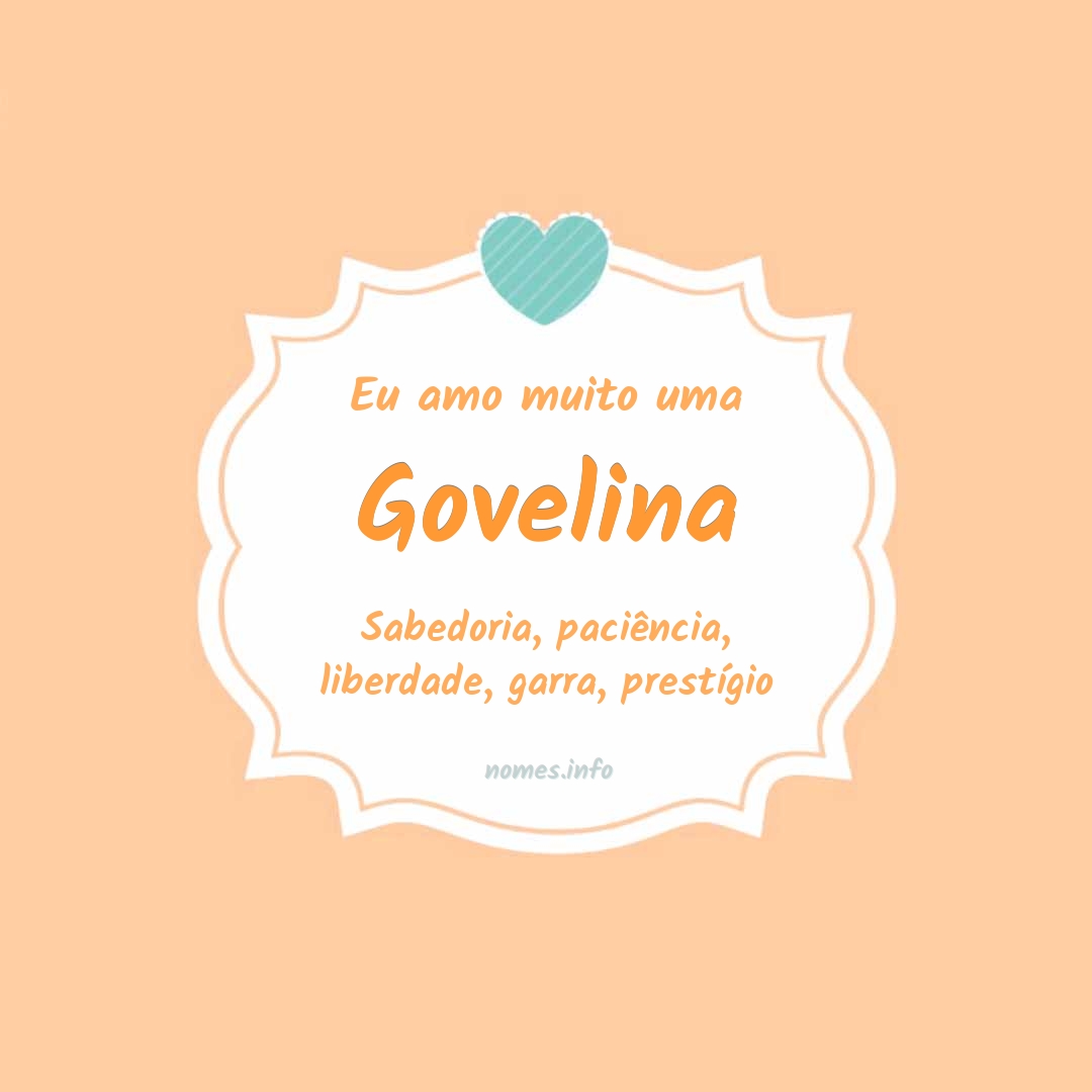 Eu amo muito Govelina