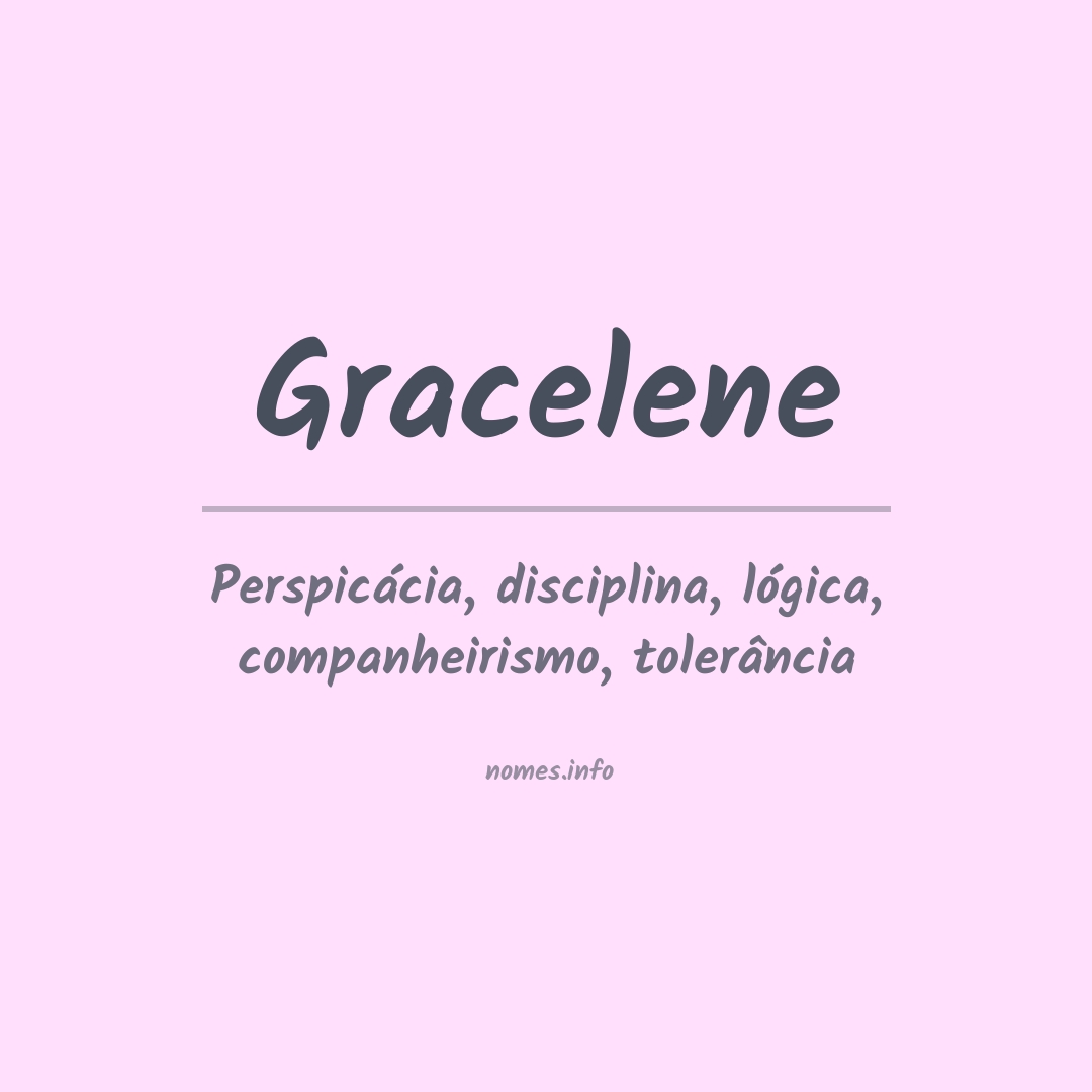 Significado do nome Gracelene