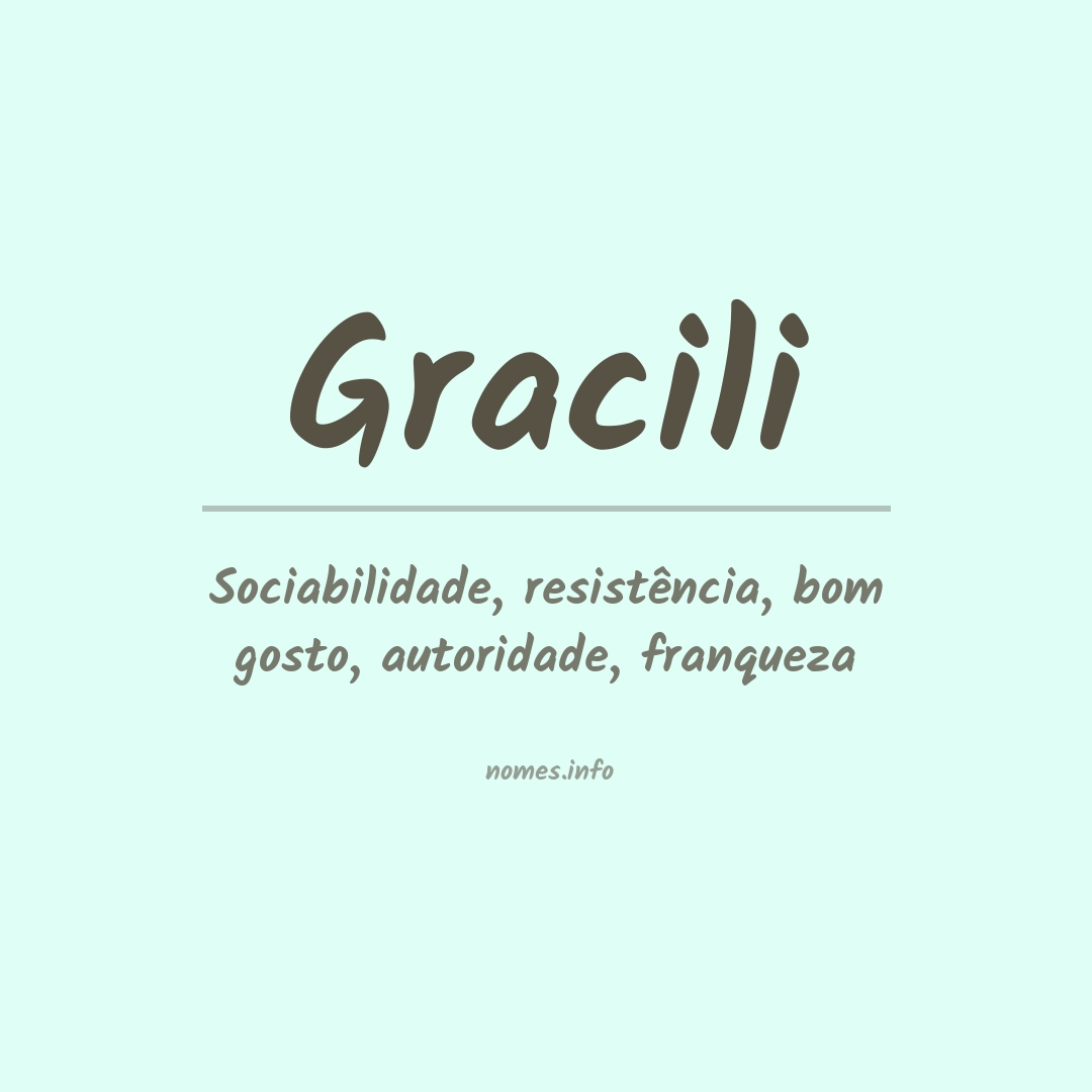 Significado do nome Gracili