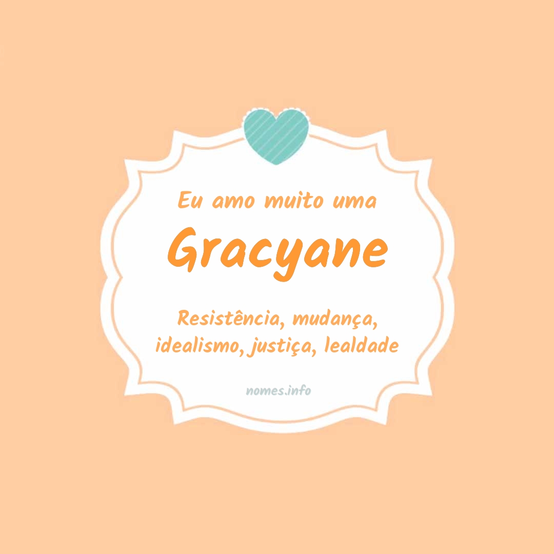 Eu amo muito Gracyane