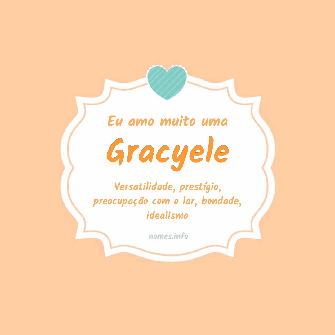 Eu amo muito Gracyele