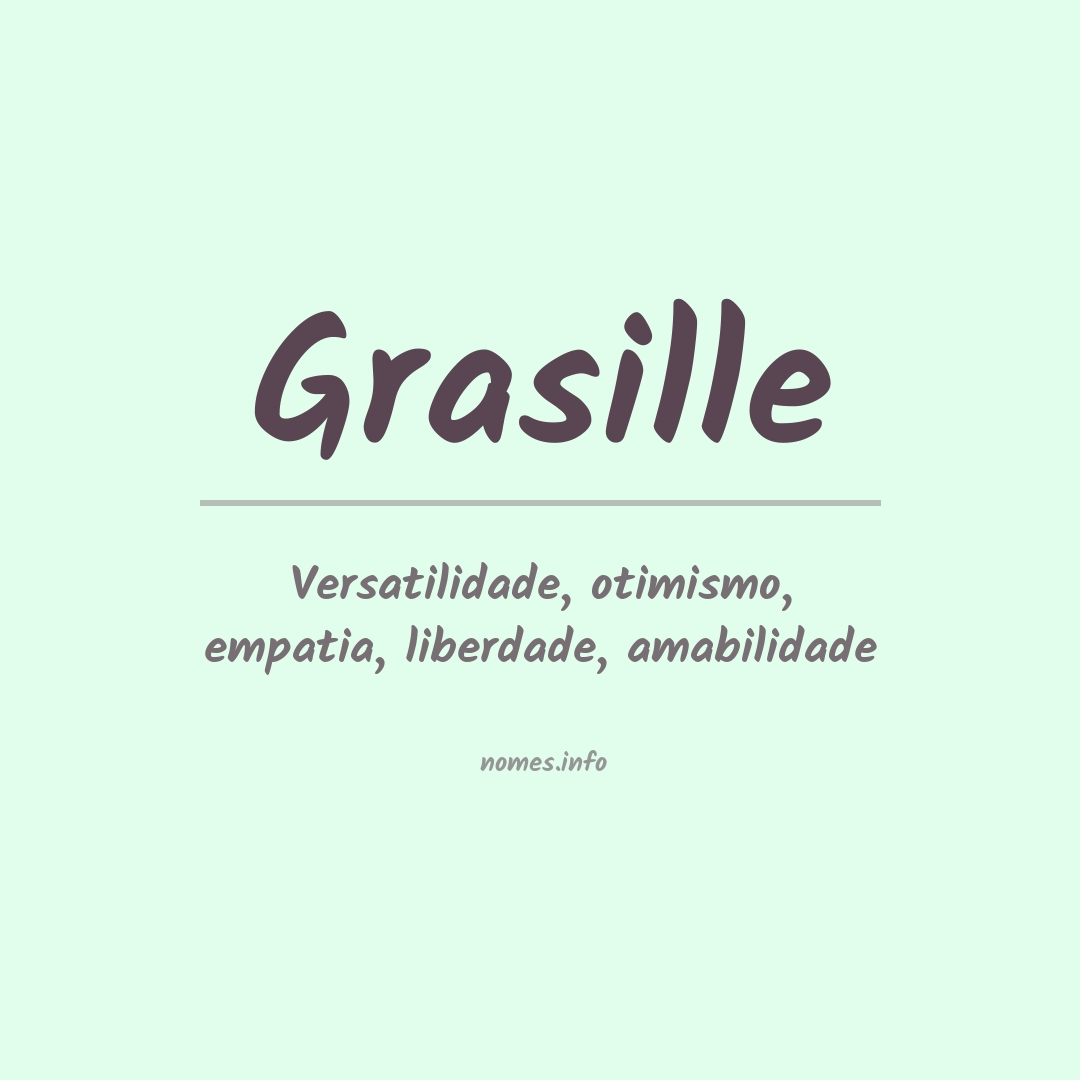 Significado do nome Grasille