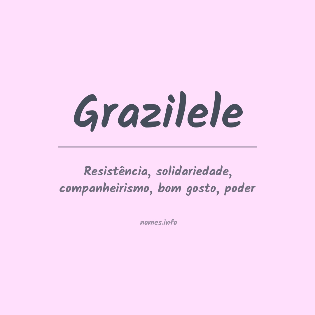 Significado do nome Grazilele