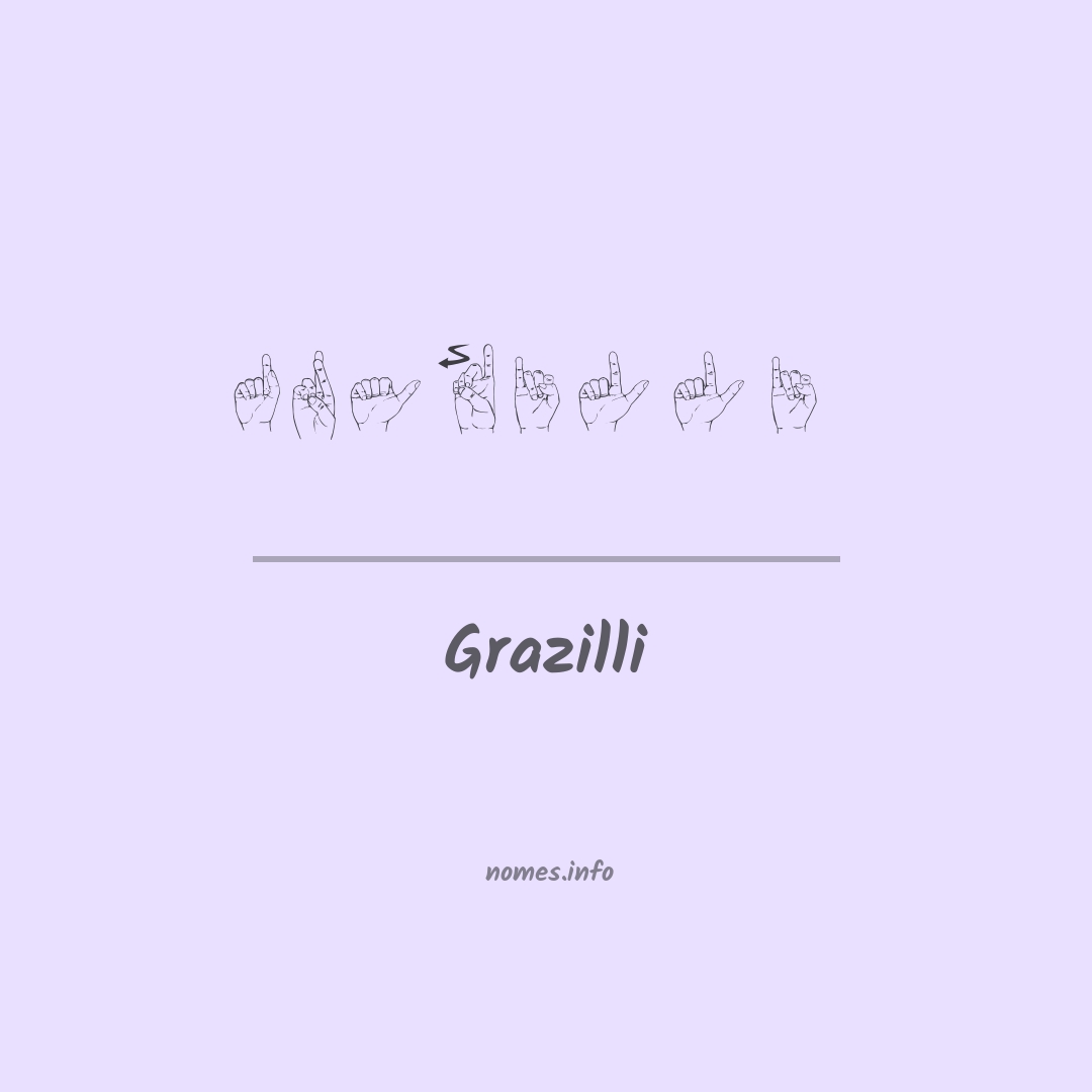 Grazilli em Libras