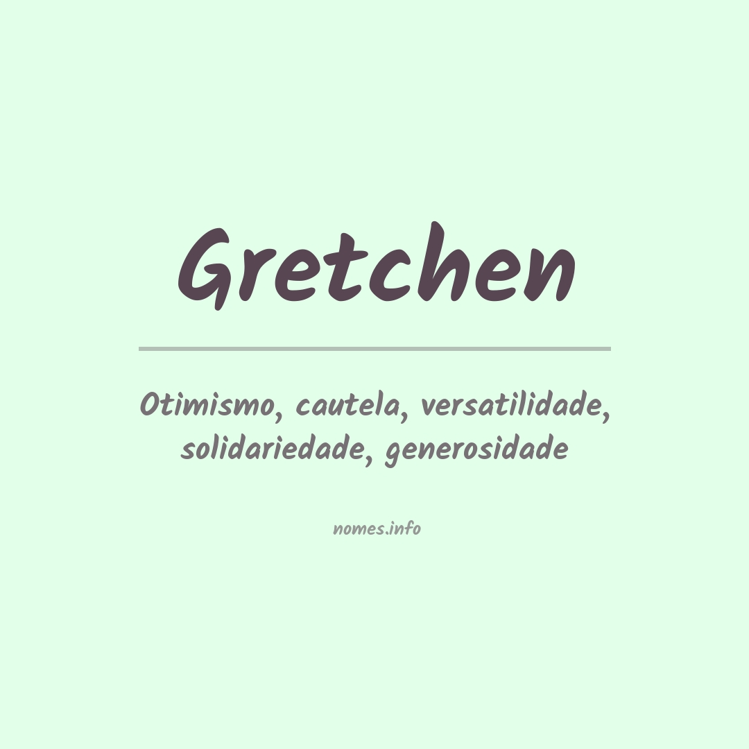 Significado do nome Gretchen