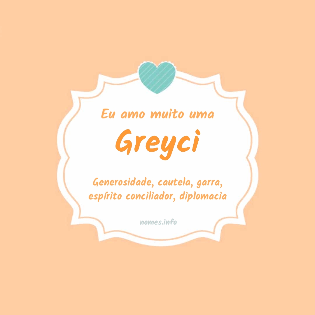 Eu amo muito Greyci