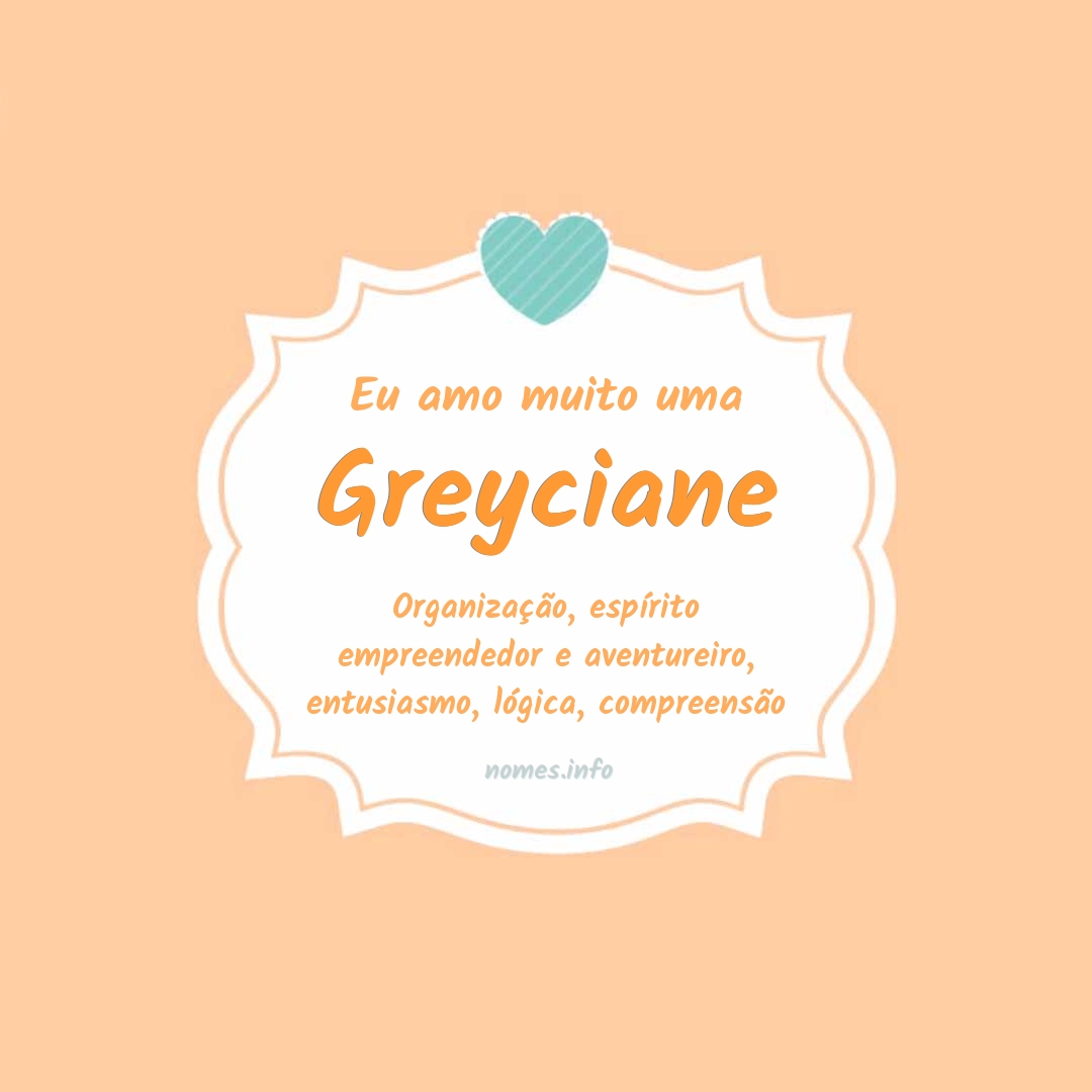 Eu amo muito Greyciane