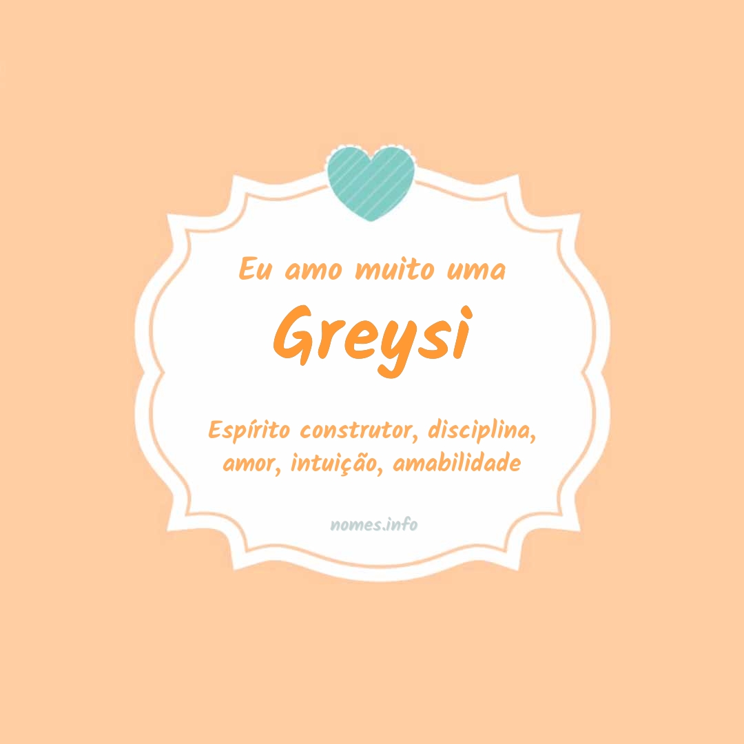 Eu amo muito Greysi