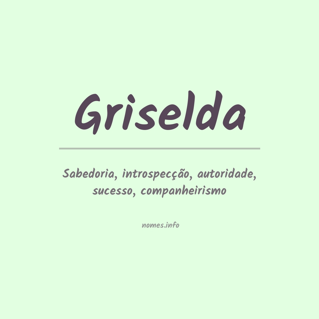 Significado do nome Griselda
