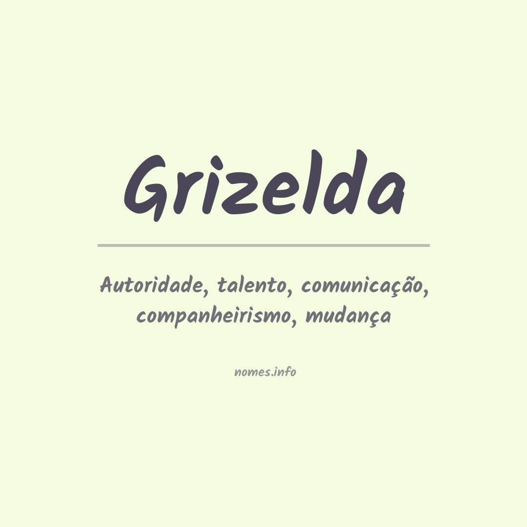 Significado do nome Grizelda