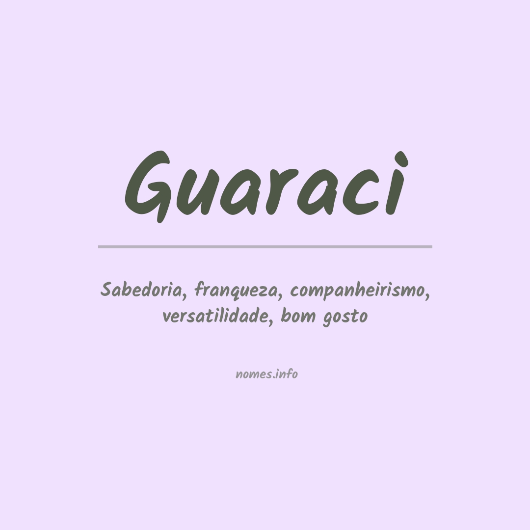 Significado do nome Guaraci