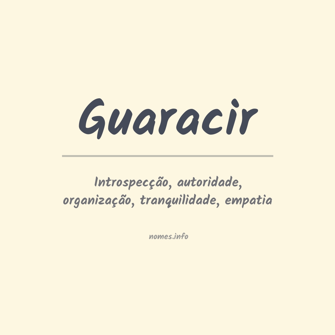 Significado do nome Guaracir