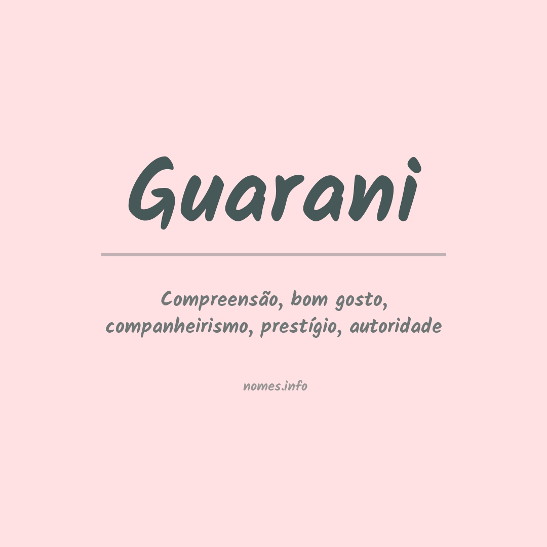 Significado do nome Guarani