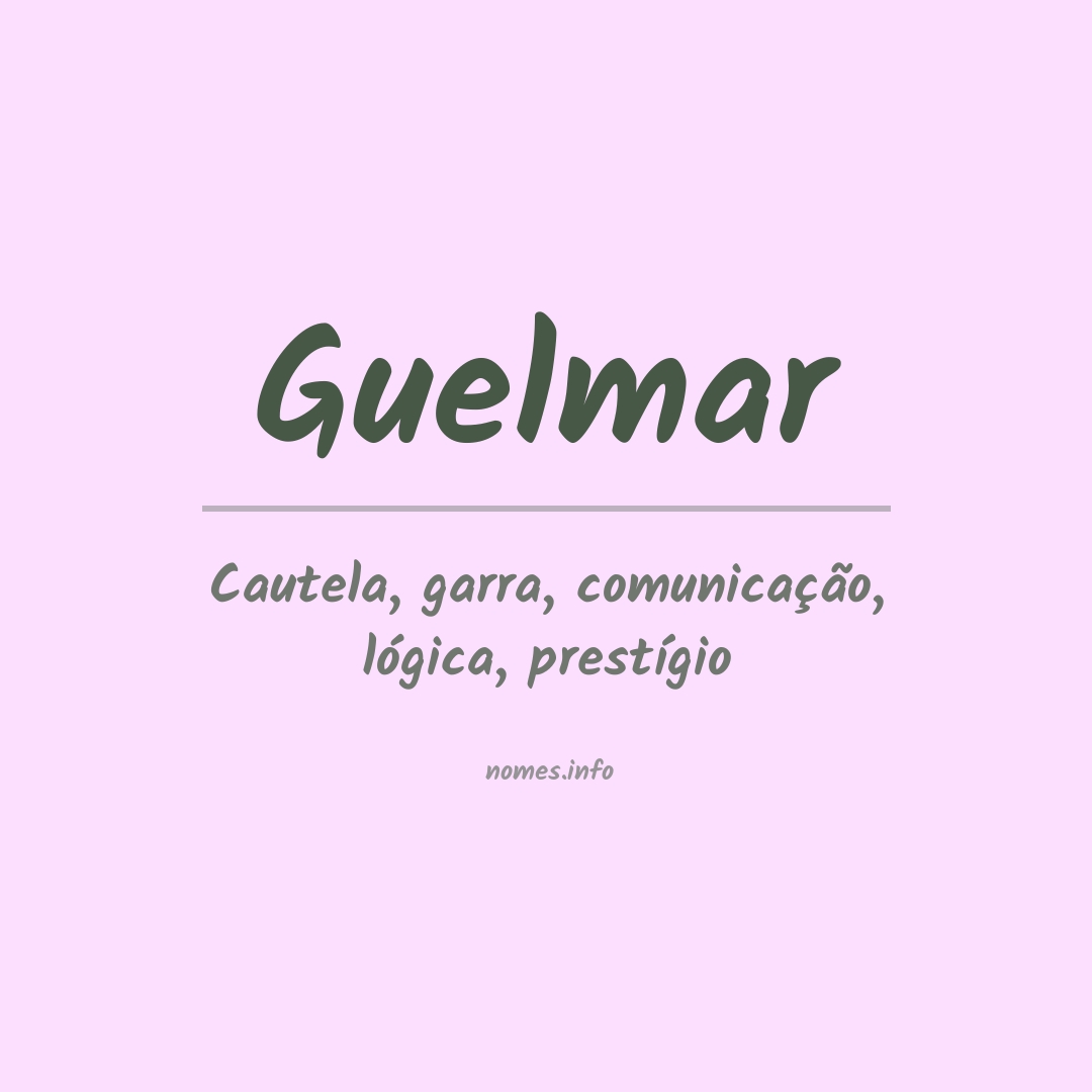 Significado do nome Guelmar