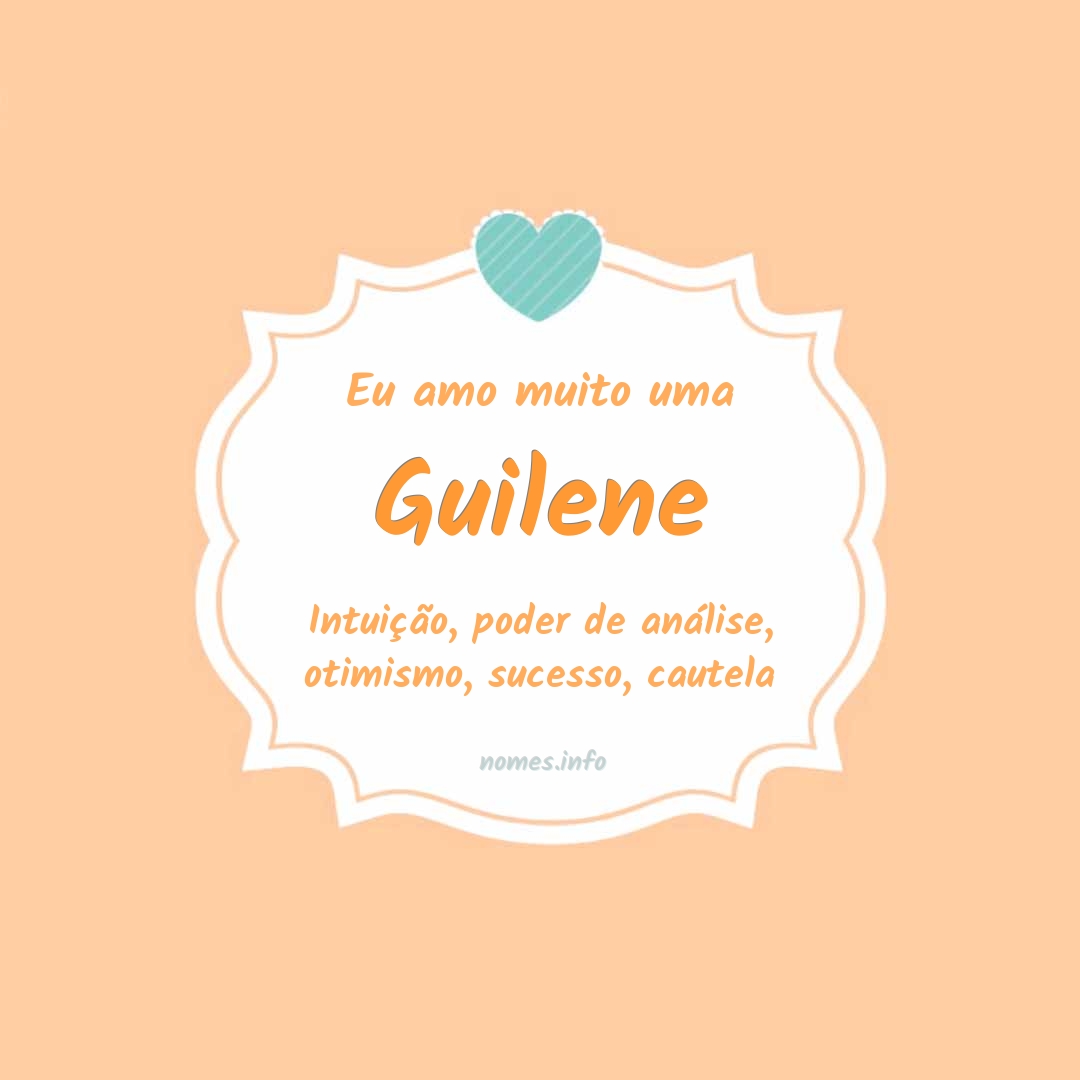 Eu amo muito Guilene