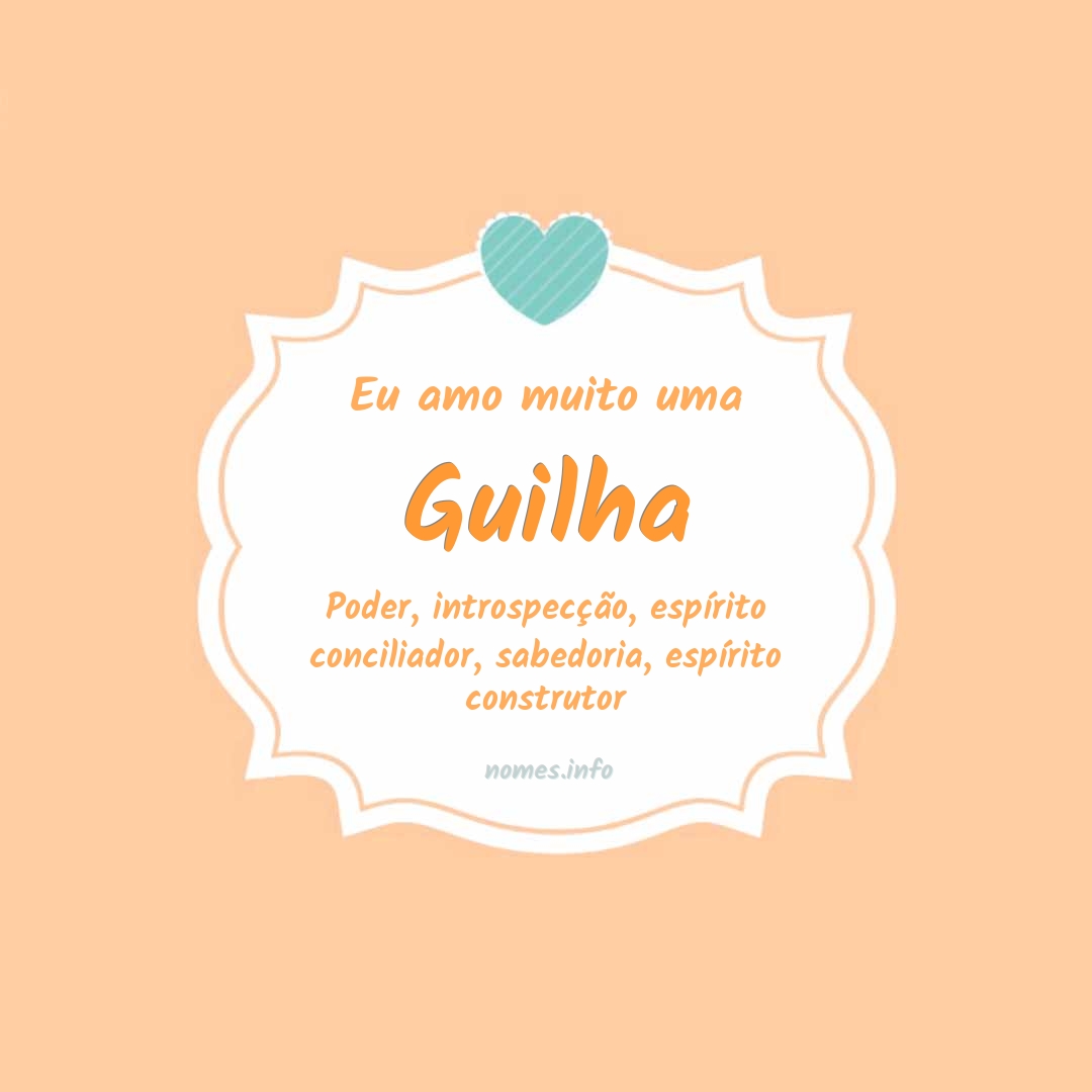 Eu amo muito Guilha