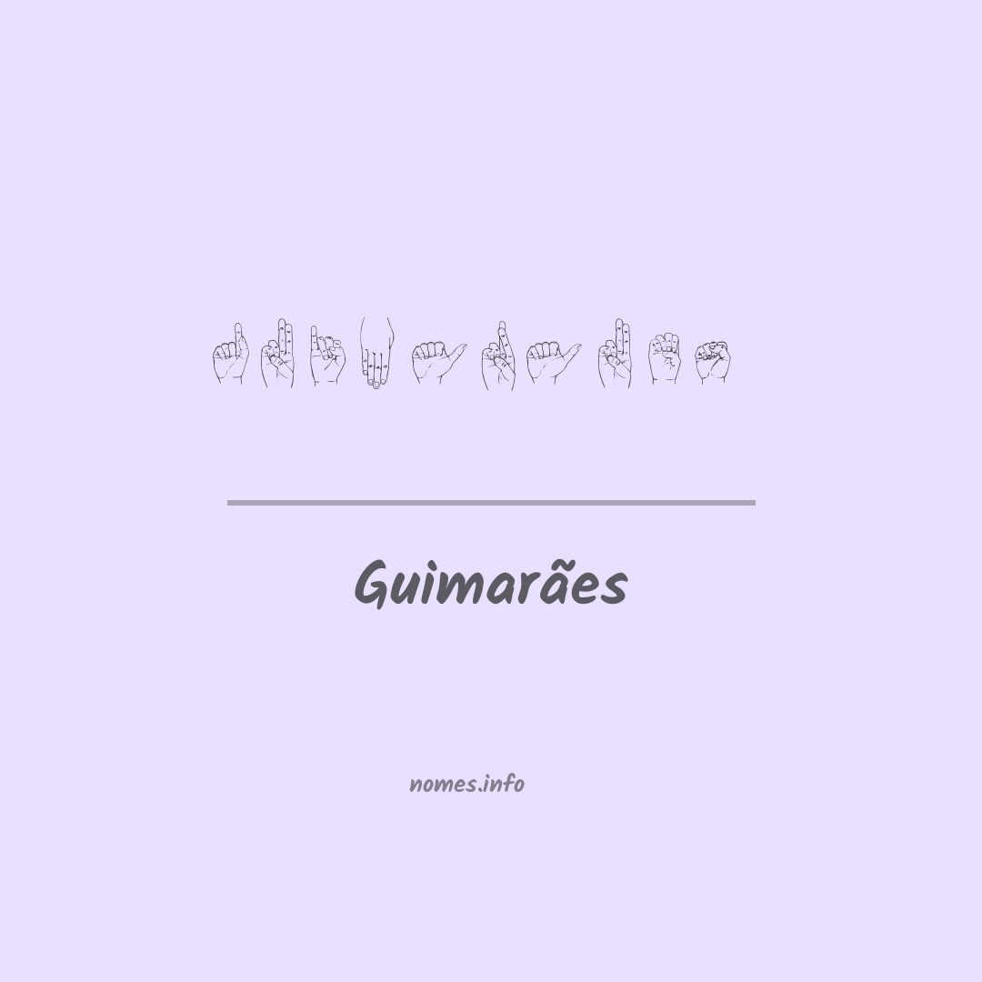 Guimarães em Libras