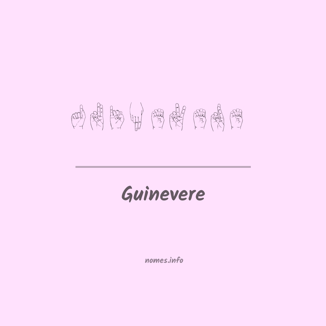 Guinevere em Libras