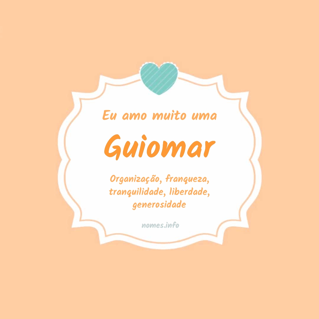 Eu amo muito Guiomar