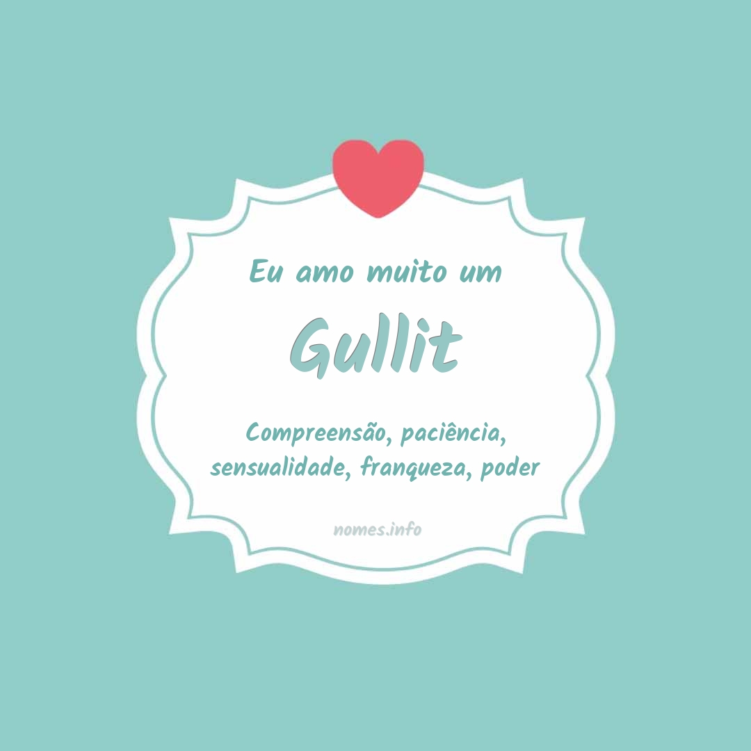 Eu amo muito Gullit