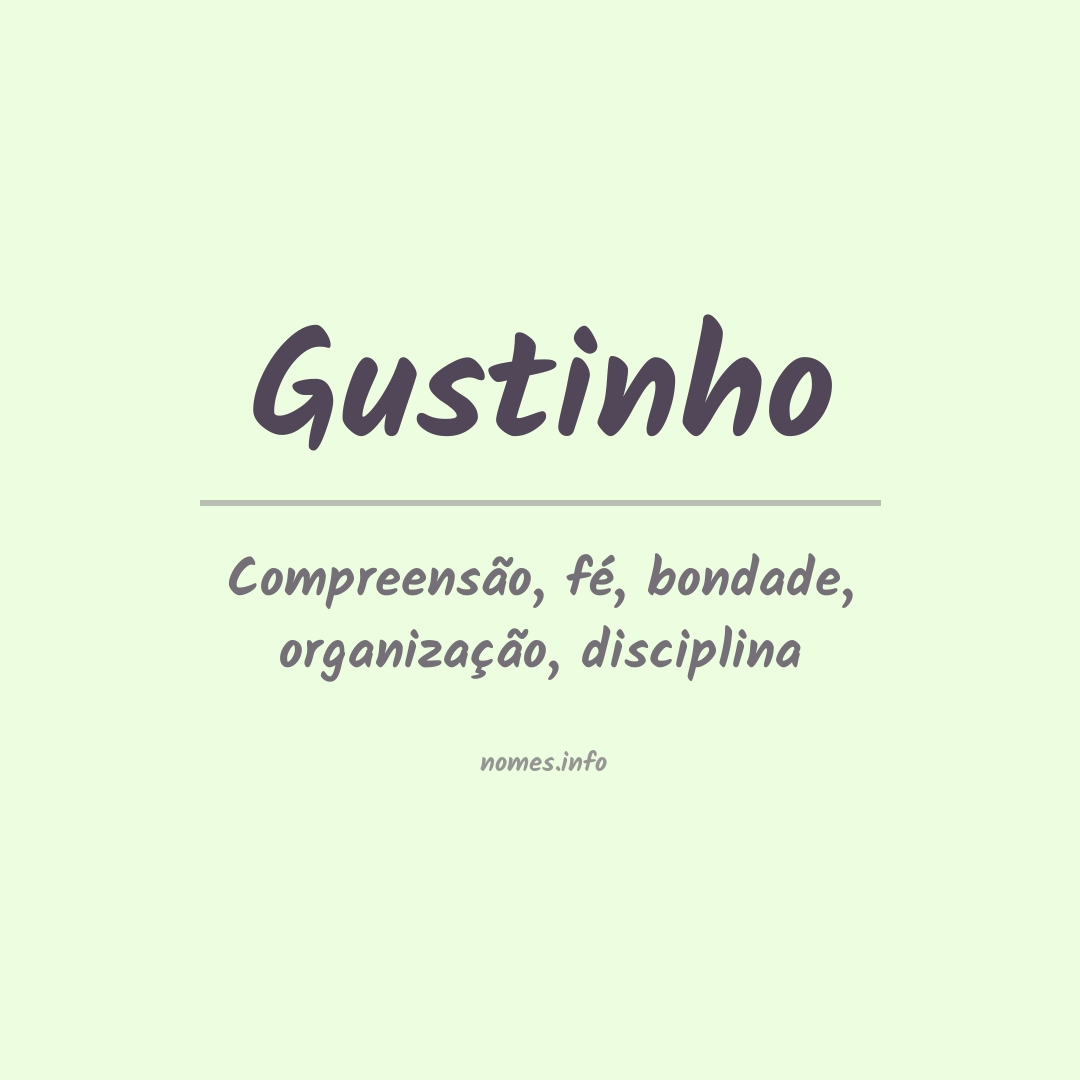 Significado do nome Gustinho