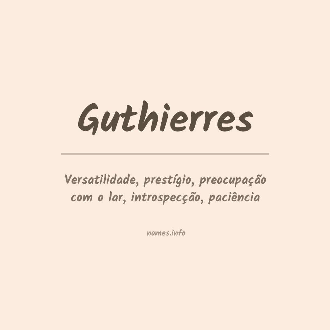 Significado do nome Guthierres