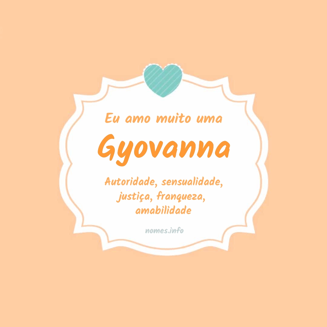 Eu amo muito Gyovanna